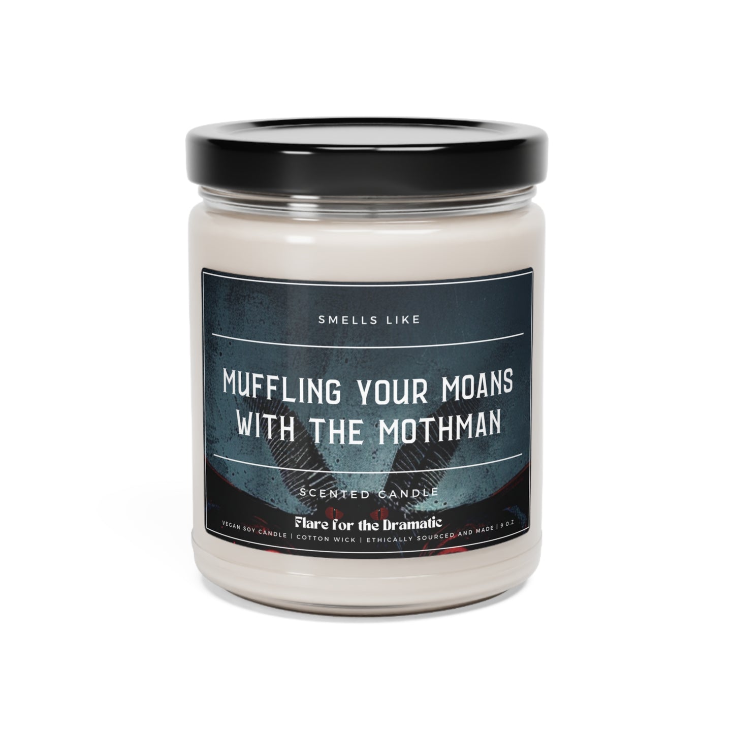 Smells Like Muffling your Moans with the Mothman